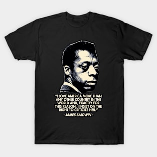 James Baldwin Quote T-Shirt